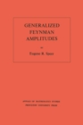 Generalized Feynman Amplitudes. (AM-62), Volume 62 - eBook
