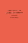 The Calculi of Lambda-Conversion (AM-6), Volume 6 - eBook