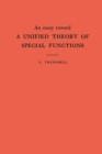 An Essay Toward a Unified Theory of Special Functions. (AM-18), Volume 18 - eBook
