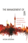 The Management of Hate : Nation, Affect, and the Governance of Right-Wing Extremism in Germany - eBook