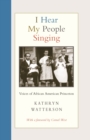 I Hear My People Singing : Voices of African American Princeton - eBook