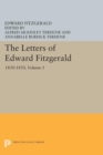 The Letters of Edward Fitzgerald, Volume 1 : 1830-1850 - eBook