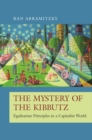 The Mystery of the Kibbutz : Egalitarian Principles in a Capitalist World - eBook