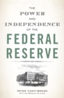 The Power and Independence of the Federal Reserve - eBook