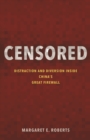 Censored : Distraction and Diversion Inside China's Great Firewall - eBook