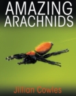 Amazing Arachnids - eBook