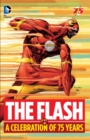 The Flash: A Celebration of 75 years - Book