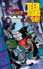 Teen Titans Go! : Truth, Justice, Pizza - Book
