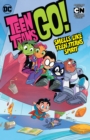 Teen Titans GO! Vol. 4: Smells Like Teen Titans Spirit - Book