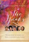 She Speaks : Wisdom from the Women of the Bible to the Modern Black Woman - Book