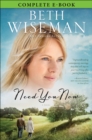 Need You Now : A Novel - eBook