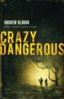 Crazy Dangerous - eBook