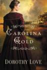 Carolina Gold - Book