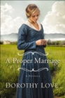 A Proper Marriage : A Novella - eBook