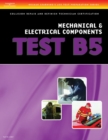 ASE Test Preparation Collision Repair and Refinish- Test B5 Mechanical and Electrical Components - Book