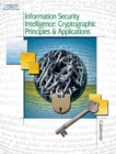 Information Security Intelligence : Cryptographic Principles & Applications - Book