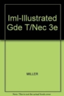 Iml-Illustrated Gde T/Nec 3e - Book