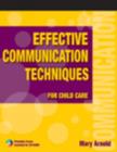 Effective Communication Techniques for Child Care - Book