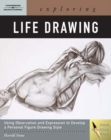 Exploring Life Drawing - Book