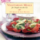 Vegetarian Meals for People On-the-Go - eBook