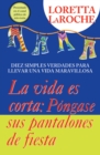 La Vida Es Corta - eBook