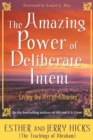 Amazing Power of Deliberate Intent - eBook