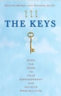 The Keys : Open the Door to True Empowerment and Infinite Possibilities - Book