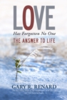 Love Has Forgotten No One - eBook