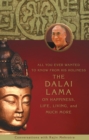 All You Ever Wanted to Know From His Holiness the Dalai Lama on Happiness, Life, Living, and Much More - eBook