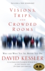 Visions, Trips, and Crowded Rooms - eBook