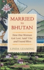 Married to Bhutan - eBook