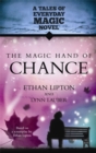 The Magic Hand of Chance : A Tales of Everyday Magic Novel - Book