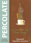 Percolate : Let Your Best Self Filter Through - Book