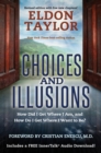 Choices and Illusions - eBook