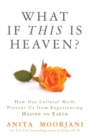 What If This Is Heaven? - eBook