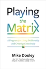 Playing the Matrix - eBook