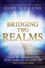 Bridging Two Realms - eBook