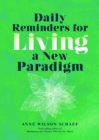 Daily Reminders for Living a New Paradigm - eBook