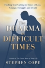 Dharma in Difficult Times - eBook