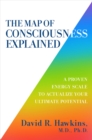 Map of Consciousness Explained - eBook