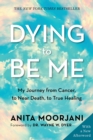 Dying to Be Me - eBook