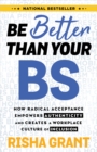 Be Better Than Your BS - eBook