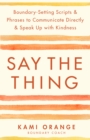 Say the Thing - eBook