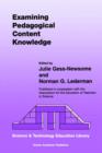 Examining Pedagogical Content Knowledge : The Construct and its Implications for Science Education - Book