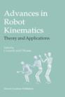 Advances in Robot Kinematics : Theory and Applications - Book