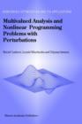 Multivalued Analysis and Nonlinear Programming Problems with Perturbations - Book