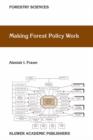 Making Forest Policy Work - Book