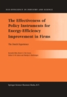 The Effectiveness of Policy Instruments for Energy-Efficiency Improvement in Firms : The Dutch Experience - eBook
