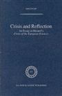 Crisis and Reflection : An Essay on Husserl's Crisis of the European Sciences - eBook