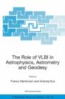 The Role of VLBI in Astrophysics, Astrometry and Geodesy - eBook